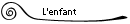 L'enfant