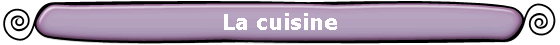 La cuisine